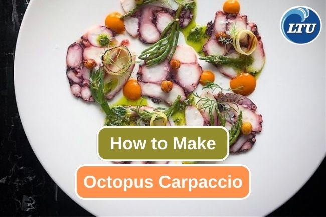 How to Make Octopus Carpaccio at Home